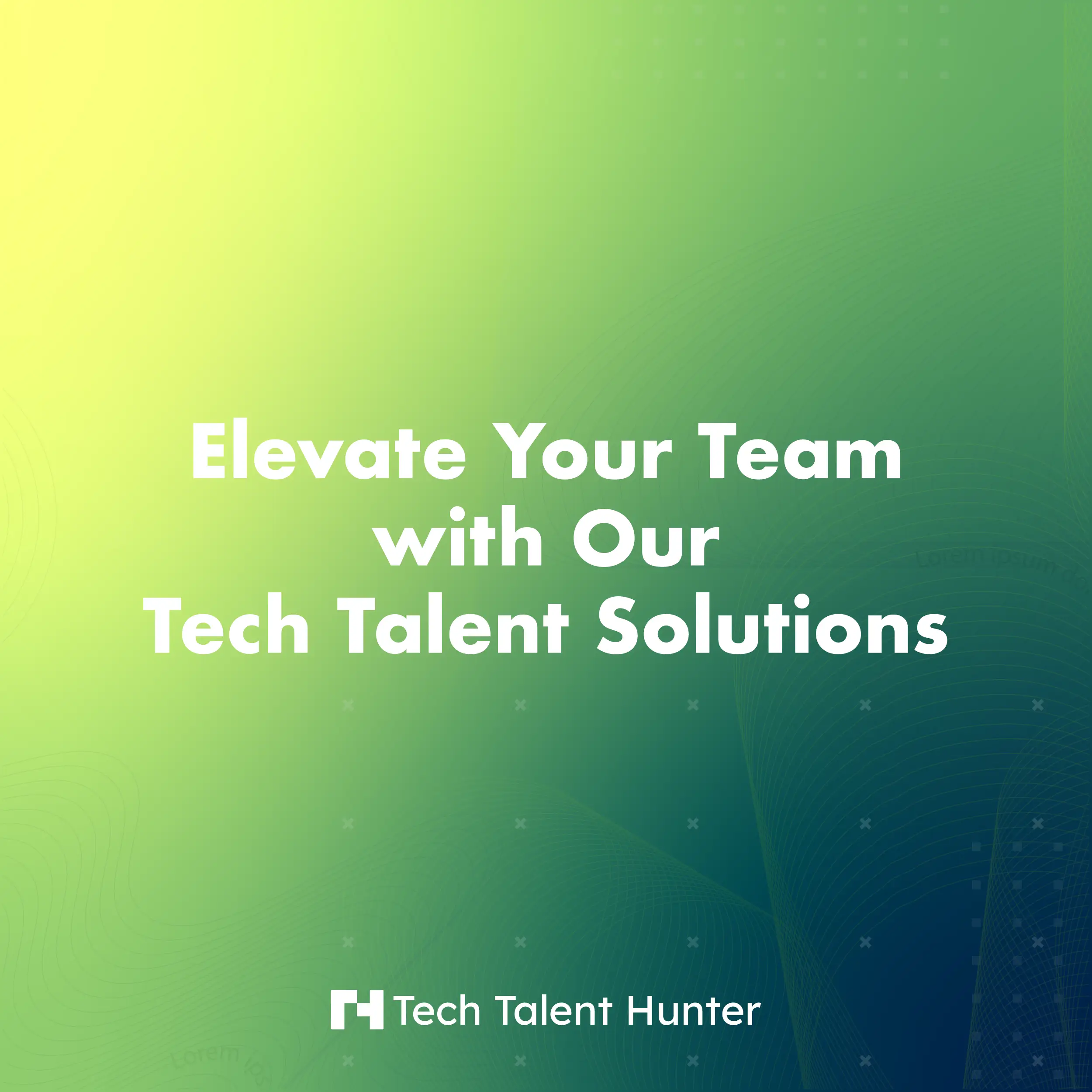 Elevate Your Team with Our Tech Talent Solutions | Tech Talent Hunter